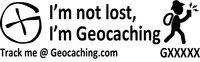 I&#039;m not lost, I&#039;m Geocaching trackable sticker