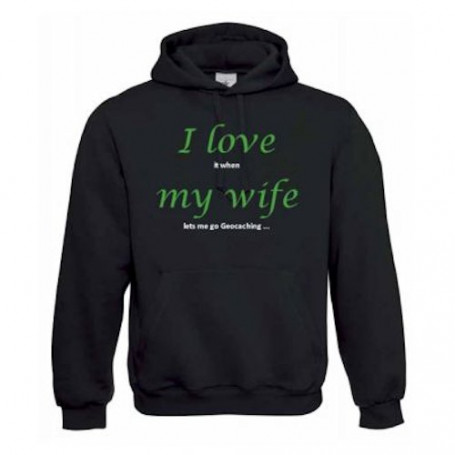 Hoody "Love my wife"